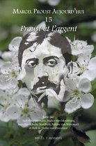 Marcel Proust Aujourd'hui- Proust et l'argent