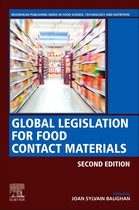 Woodhead Publishing Series in Food Science, Technology and Nutrition - Global Legislation for Food Contact Materials