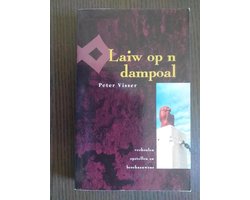 Laiw op n dampoal : verhoalen, opstellen en beschaauwens
