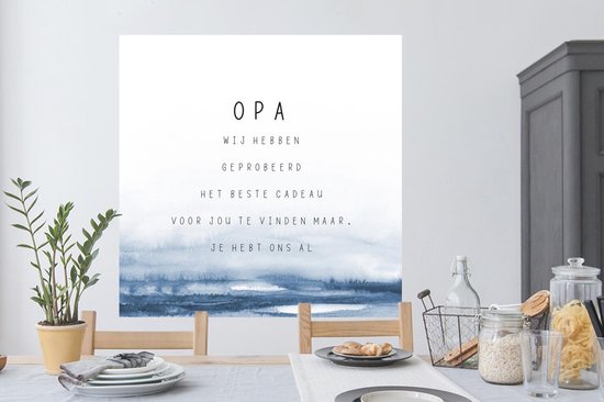 Muurstickers - Sticker Folie - Opa - Het beste cadeau - Spreuken - Quotes - Vaderdag - 120x120 cm - Plakfolie - Muurstickers Kinderkamer - Zelfklevend Behang XXL - Vaderdag cadeautje - Cadeau voor vader en papa