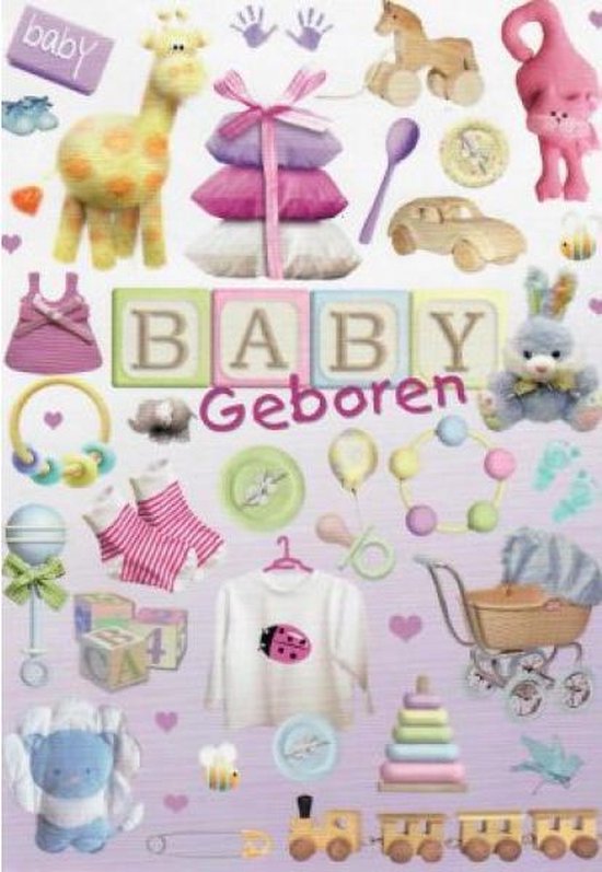 Een Baby Geboren! Van Harte Gefeliciteerd! Een Luxe Wenskaart Met  Allerlei... | Bol.Com