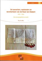 De kanseliers, raadsleden en secretarissen van de Raad van Brabant (1430-1506) : Een prosopografische studie