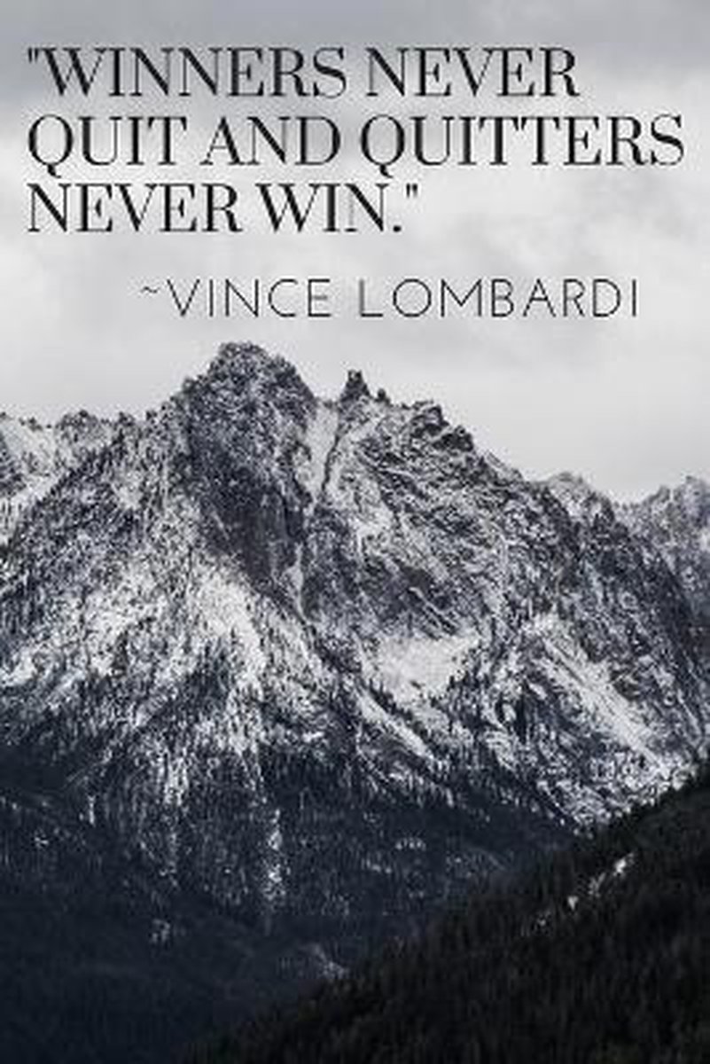 Winners never quit quotes