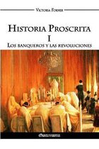 Historia Proscrita I