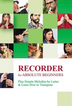 Recorder for Absolute Beginners