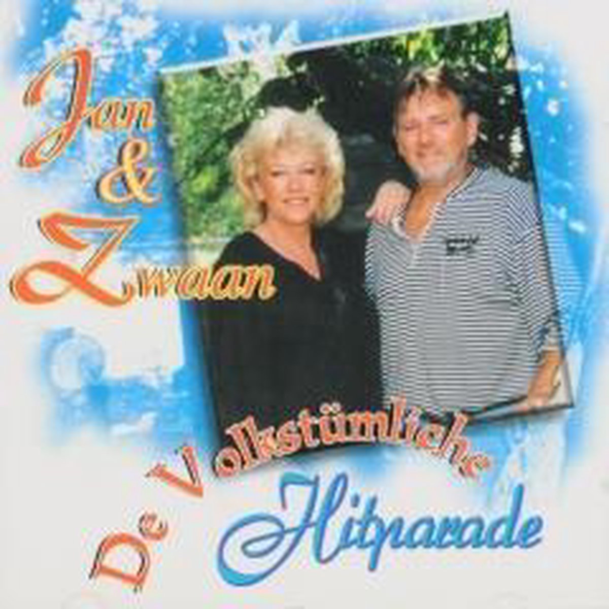 Jan & Zwaan - De volkstumliche hitparade