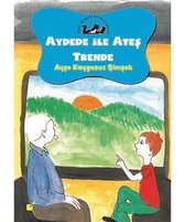 Aydede İle Ateş Trende