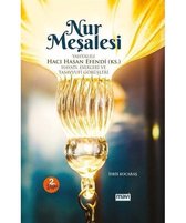 Nur Meşalesi: Yahyalılı Hacı Hasan Efendi Hayatı Eserleri
