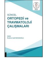 Güncel Ortopedi ve Travmatoloji Çalışmaları