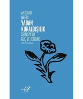 Yaban Kuraldışılık   Spinozada Güç ve İktidar