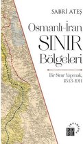Osmanlı   İran Sınır Bölgeleri