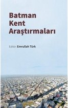 Batman Kent Araştırmaları