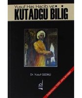 Yusuf Has Hacib ve Kutadgu Bilig