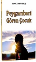 Peygamberi Gören Çocuk