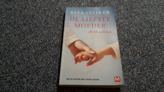 De liefste moeder die ik ooit ken / druk Heruitgave - cover