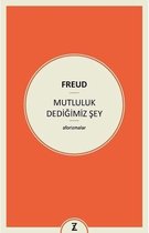 Mutluluk Dediğimiz Şey