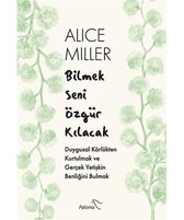 Bilmek Seni Özgür Kılacak
