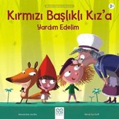 Kırmızı Başlıklı Kız’a Yardım Edelim-Modern Öykülerle Klasikler