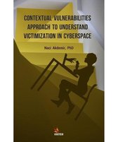 Contextual Vulnerabilities Approach to Understand Victimization