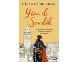 Yine de Sevdik