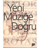 Yeni Müziğe Doğru