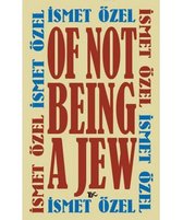 Of Not Being A Jew