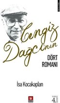 Cengiz Dağcı'nın Dört Romanı