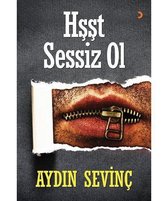 Hşşt Sessiz Ol