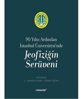 90 Yılın Ardından İstanbul Üniversitesi'nde Jeofiziğin