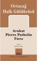 Avukat Pierre Pathelin Farsı Ortaça