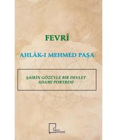 Fevri Ahlak ı Mehmed Paşa