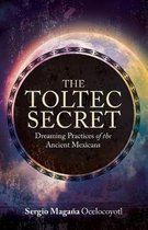 The Toltec Secret