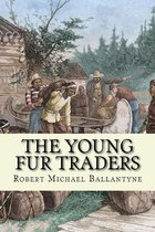 The young fur traders (English Edition)