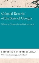 Colonial Records of the State of Georgia: Volume 29