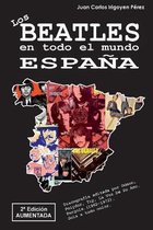 Los Beatles en todo el mundo: Espana - 2a Edicion Aumentada