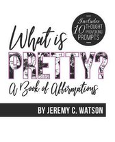What is Pretty?