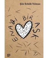Enayi Bir Aşk