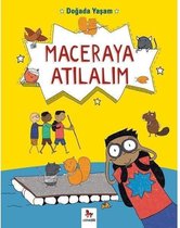 Doğada Yaşam Maceraya Atılalım