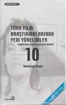 Türk Film Araştırmalarında Yeni Yönelimler 10