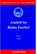 Atatürk'ün Bütün Eserleri Cilt 7 / (1920)