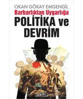 Barbarlıktan Uygarlığa Politika ve Devrim