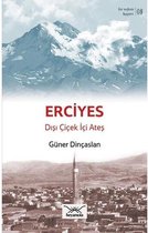 Erciyes Dışı Çiçek İçi Ateş