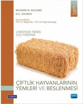 Çiftlik Hayvanlarının Yemleri ve Beslenmesi