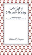 The Gift of Personal Writing