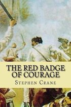 The red badge of courage (English Edition)