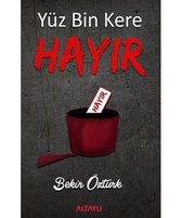 Yüz Bin Kere Hayır