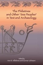 The Philistines and Other  Sea Peoples  in Text and Archaeology