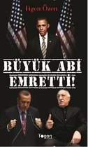 Büyük Abi Emretti