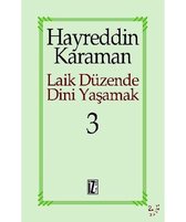 Laik Düzende Dini Yasamak 3