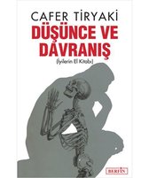 Düsünce ve Davranis; Iyilerin El Kitabi